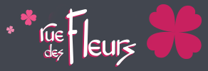 RUE DES FLEURS